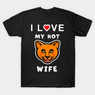 I Love My Older Hot Cougar Wife funny graphic T-shirt T-Shirt